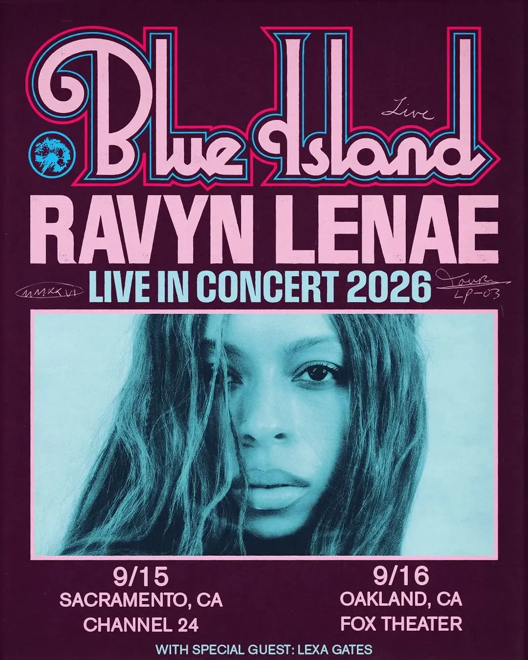 Ravyn Lenae: Blue Island Live, Oakland | Fox Theater at Mato events
