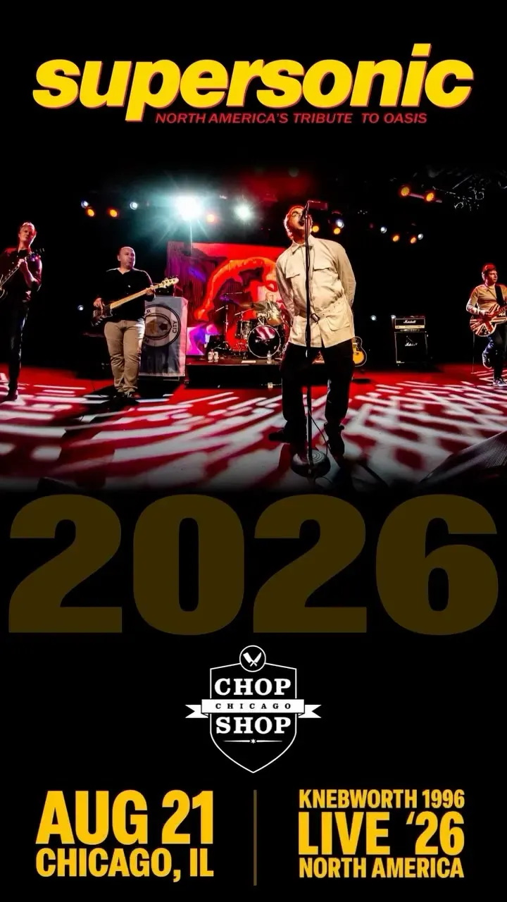 Supersonic: Oasis Tribute at Chop Shop in Chicago | Mato