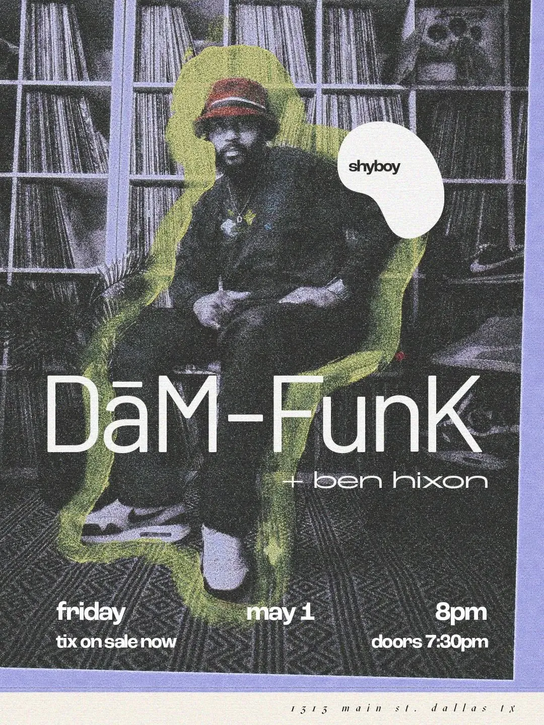 DāM-FunK + Ben Hixon, Dallas | Shyboy HIFI at Mato events