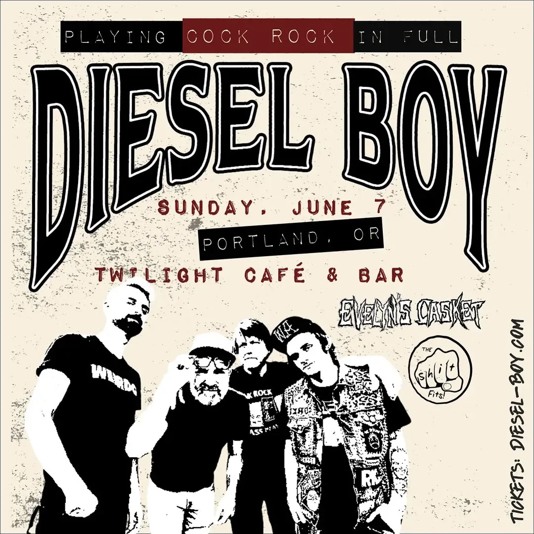 Diesel Boy: Cock Rock 30th, Portland | Twilight Cafe and Bar at