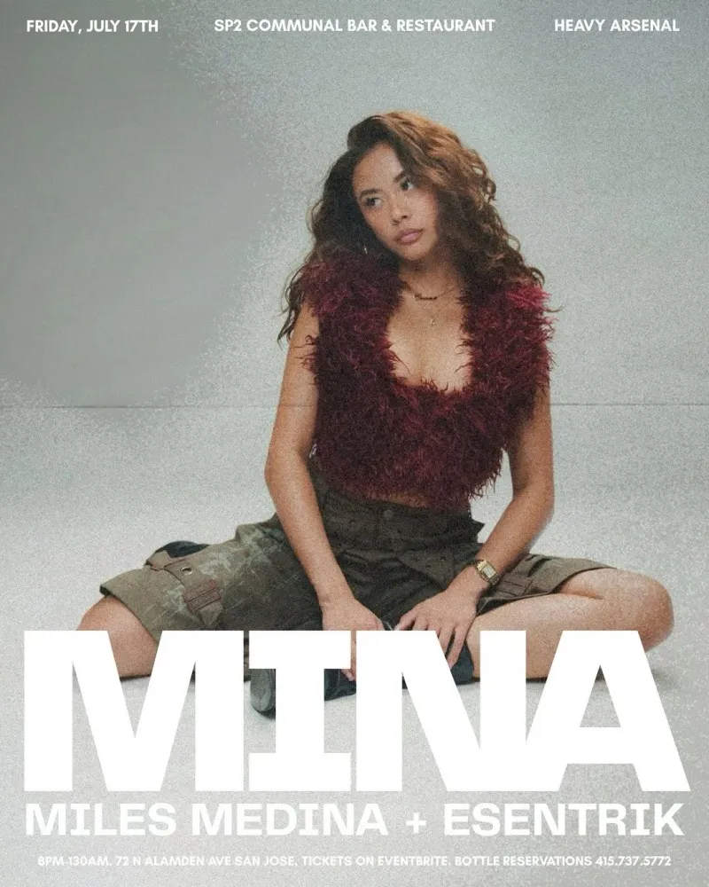 Mina, Miles Medina & Esentrik in San Jose | Mato