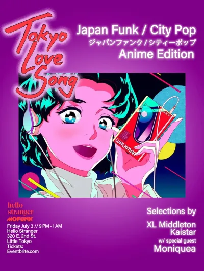 Tokyo Love Song: Anime Edition, Los Angeles | Hello Stranger at