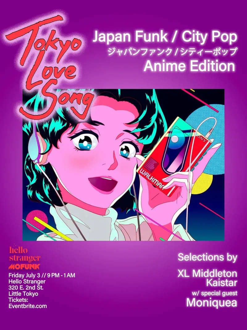 Tokyo Love Song: Anime Edition, Los Angeles | Hello Stranger at
