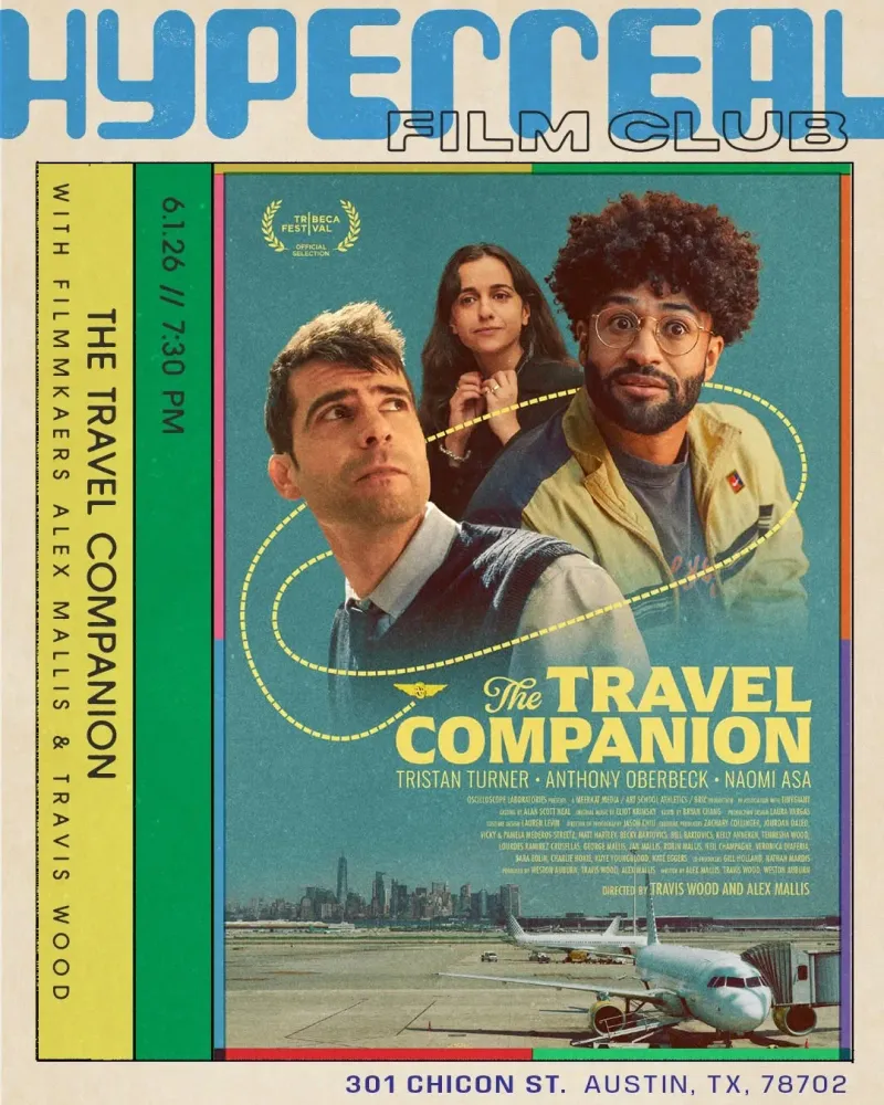 The Travel Companion Screening, Austin | Hyperreal Film Club at