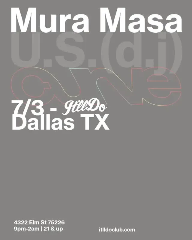 Mura Masa (DJ Set), Dallas | It'll Do Club at Mato events