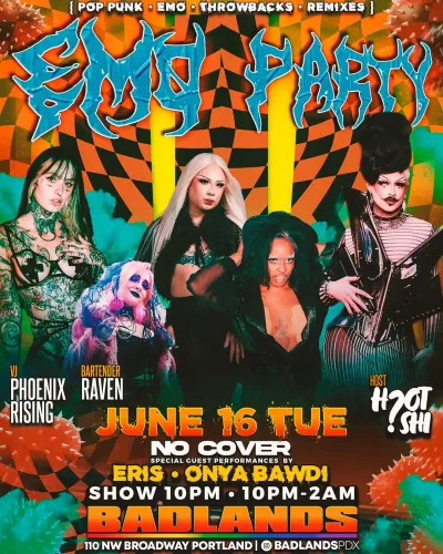 Emo Party & Drag Show, Portland | Badlands Portland at Mato events