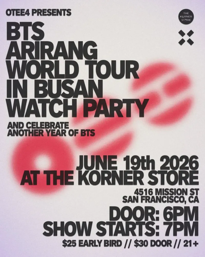 BTS Arirang World Tour Watch Party, San Francisco | The Korner