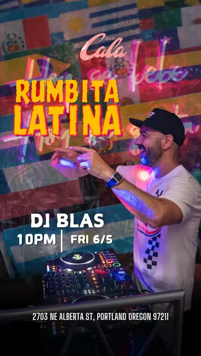 La Rumbita Latina w/ DJ Blas, Portland | Bar Cala at Mato events