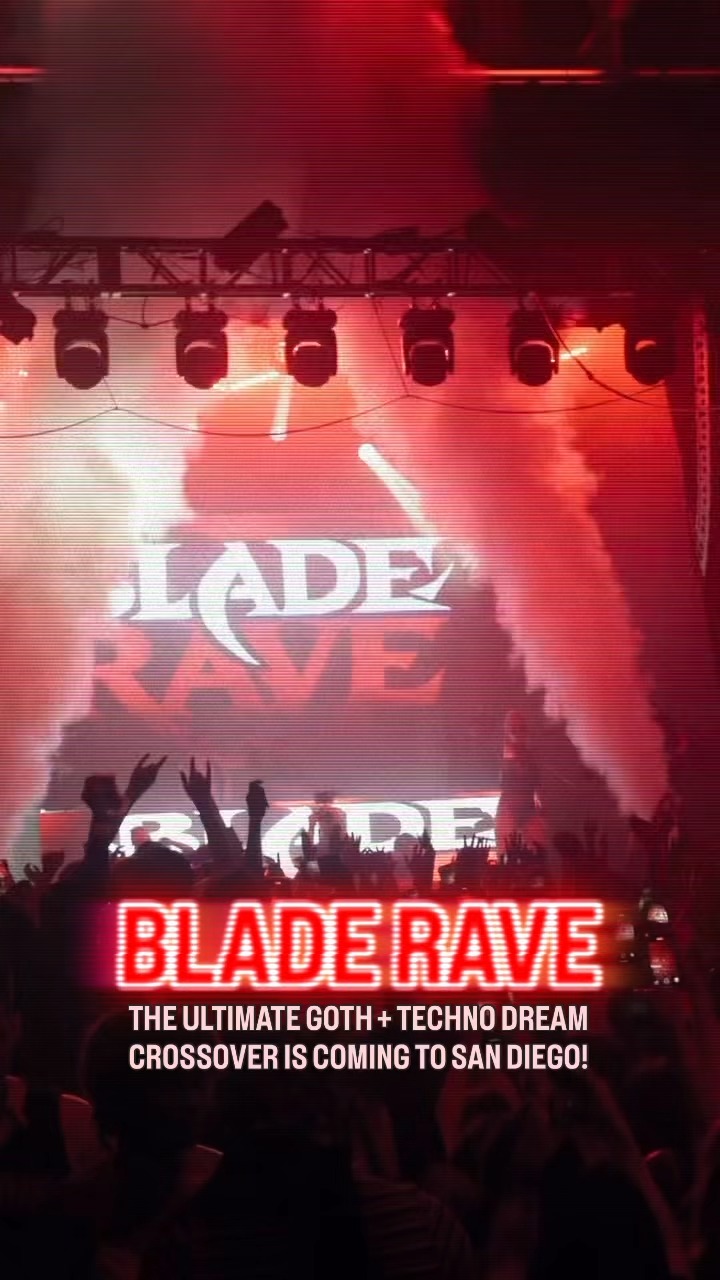 Blade Rave, San Diego | House of Blues San Diego at Mato events