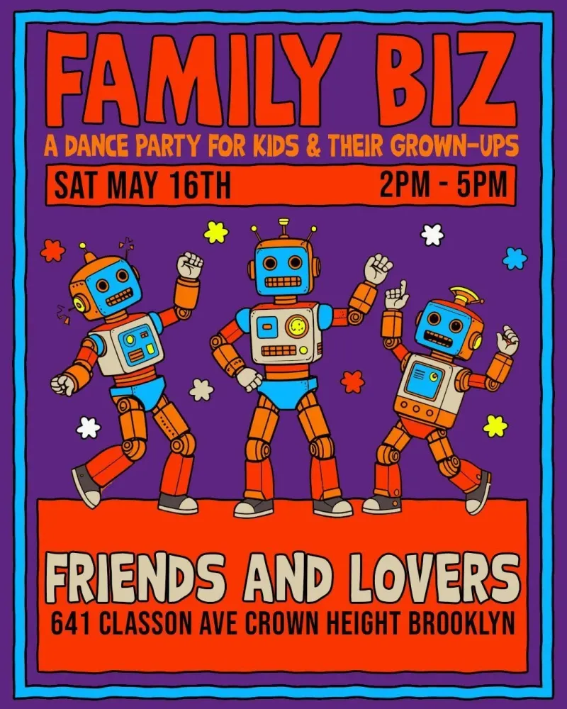 Family Biz: Daytime Dance Party, New York | Friends and Lovers at
